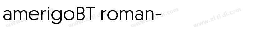 amerigoBT roman字体转换